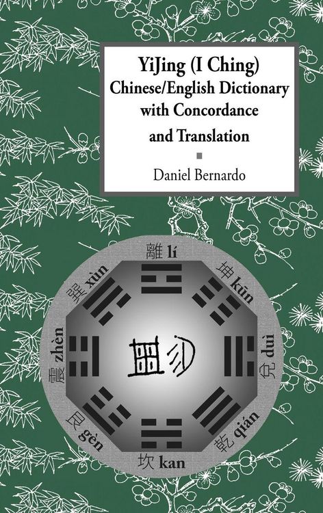 Produktbild: Yijing (I Ching) Chinese/English Dictionary with Concordance and Translation