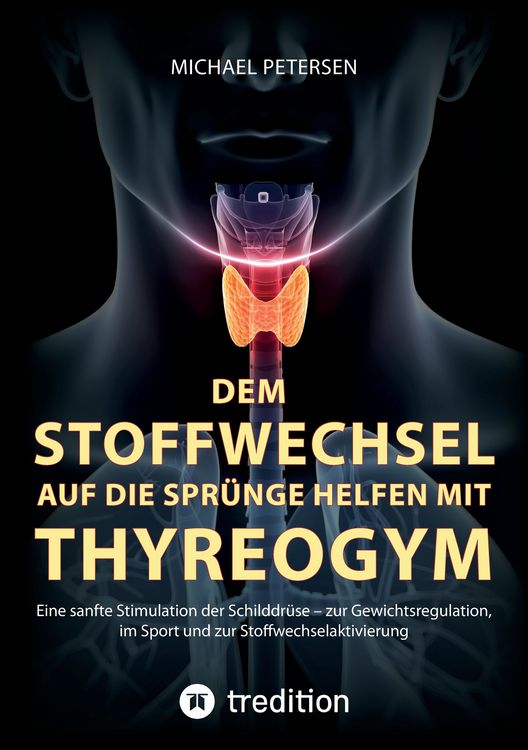 Produktbild: Dem Stoffwechsel auf die Spr&uuml;nge helfen mit Thyreogym
