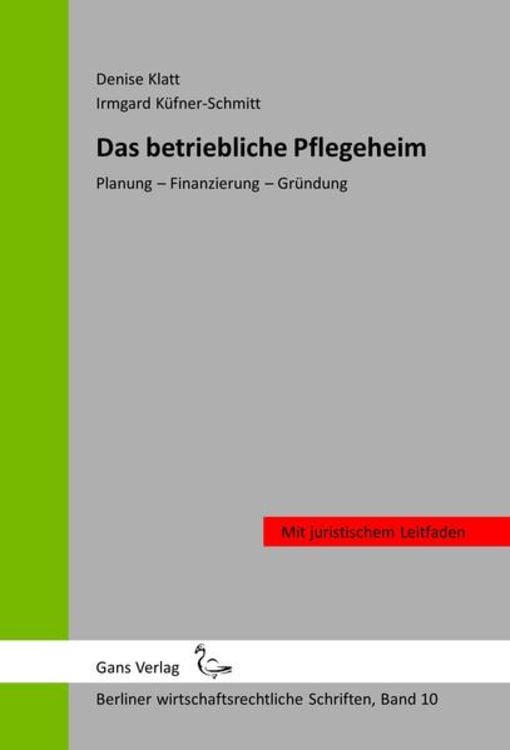 Produktbild: Das betriebliche Pflegeheim