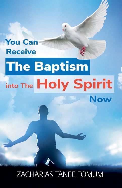 Produktbild: You Can Receive The Baptism into The Holy Spirit Now