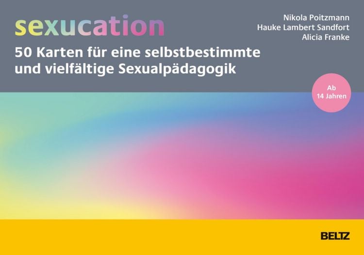 Produktbild: 'sexucation' - 50 Karten f&uuml;r eine selbstbestimmte und vielf&auml;ltige Sexualp&auml;dagogik