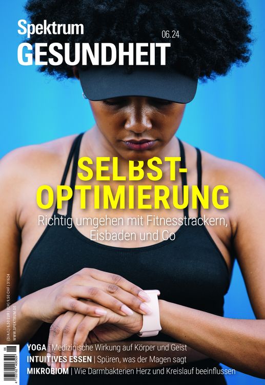 Produktbild: Spektrum Gesundheit 6/2024 - Selbstoptimierung