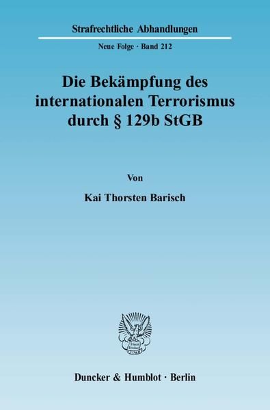 Produktbild: Die Bek&auml;mpfung des internationalen Terrorismus durch &sect; 129b StGB.