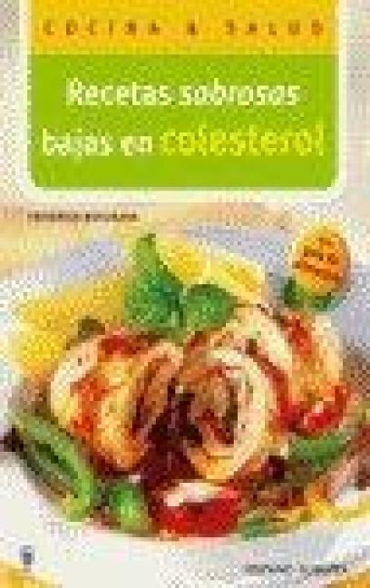 Produktbild: Recetas sabrosas bajas en colesterol