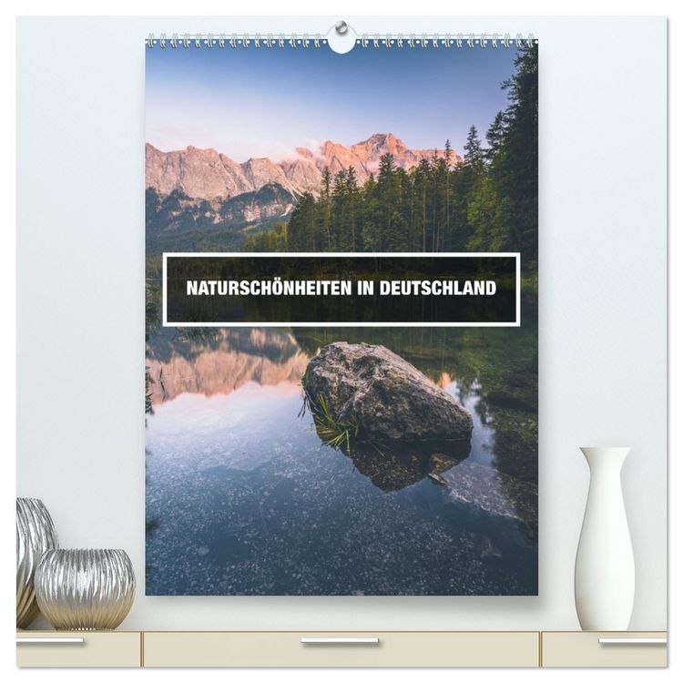 Produktbild: Natursch&ouml;nheiten in Deutschland (hochwertiger Premium Wandkalender 2026 DIN A2 hoch), Kunstdruck in Hochglanz