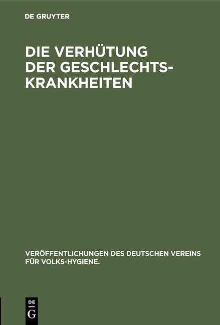 Produktbild: Die Verh&uuml;tung der Geschlechts-Krankheiten