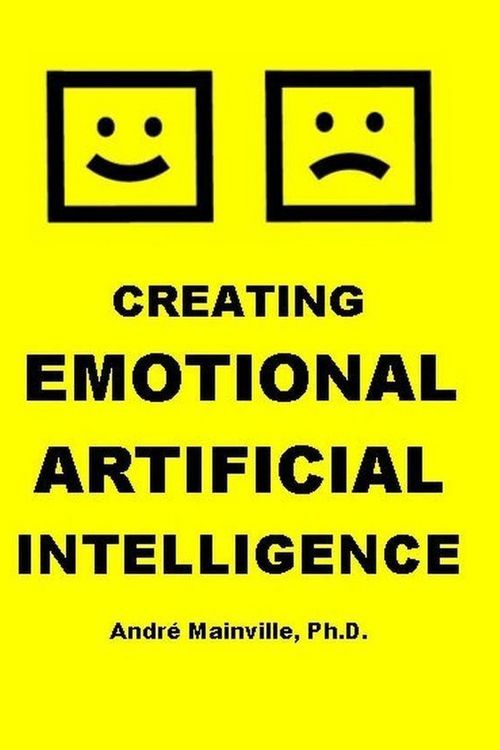 Produktbild: Creating Emotional Artificial Intelligence