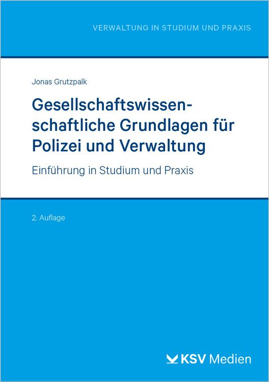 Produktbild: Gesellschaftswissenschaftliche Grundlagen f&uuml;r Polizei und Verwaltung