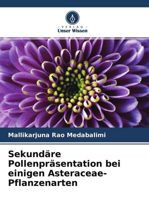Produktbild: Sekund&auml;re Pollenpr&auml;sentation bei einigen Asteraceae-Pflanzenarten