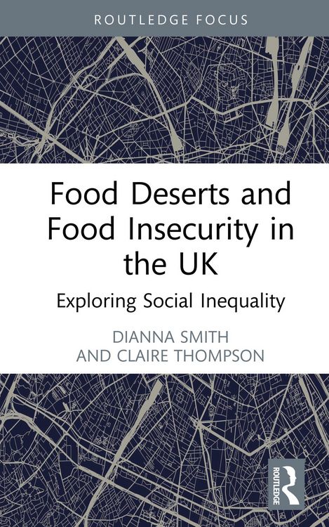 Produktbild: Food Deserts and Food Insecurity in the UK
