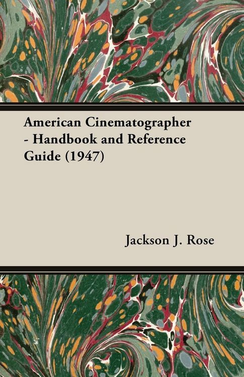 Produktbild: American Cinematographer - Handbook and Reference Guide (1947)