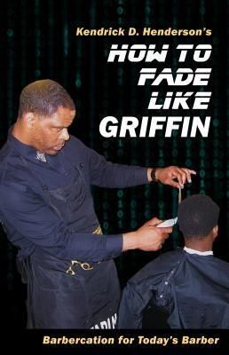 Produktbild: How to Fade Like Griffin