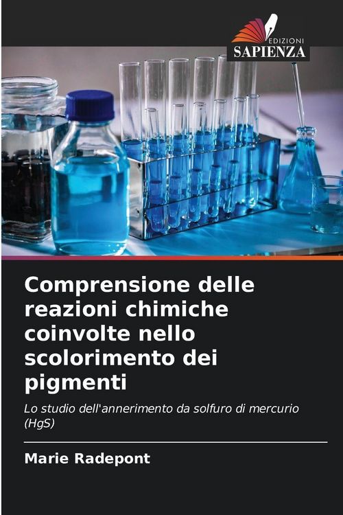 Produktbild: Comprensione delle reazioni chimiche coinvolte nello scolorimento dei pigmenti
