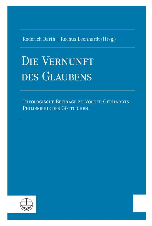 Produktbild: Die Vernunft des Glaubens