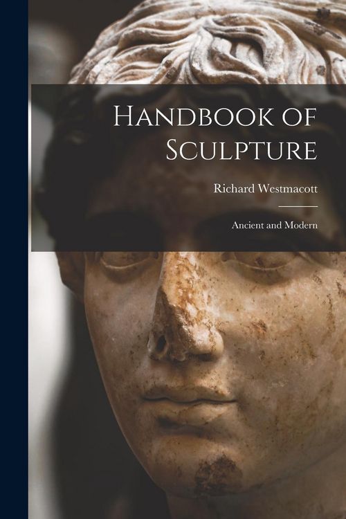 Produktbild: Handbook of Sculpture: Ancient and Modern