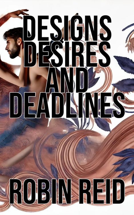 Produktbild: Designs, Desires, and Deadlines