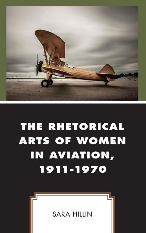 Produktbild: Rhetorical Arts of Women in Aviation, 1911-1970