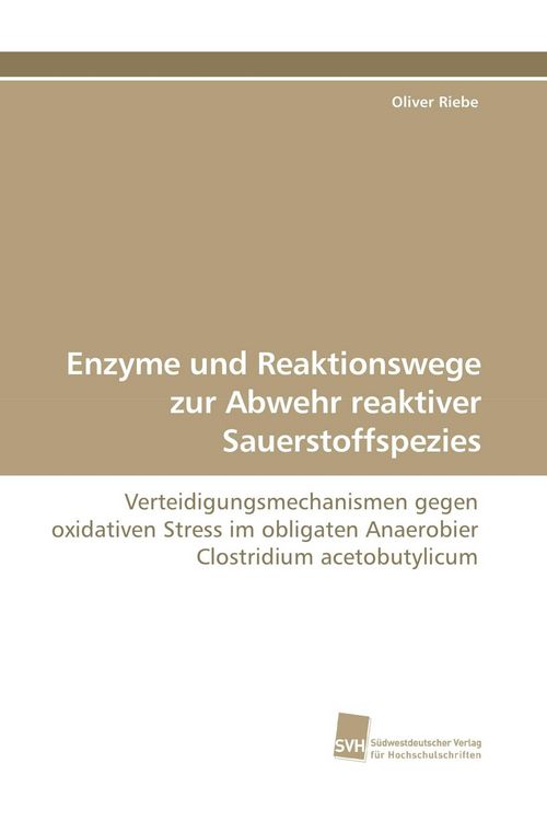 Produktbild: Enzyme und Reaktionswege zur Abwehr reaktiver Sauerstoffspezies