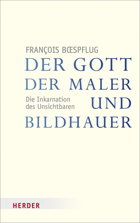 Produktbild: Der Gott der Maler und Bildhauer