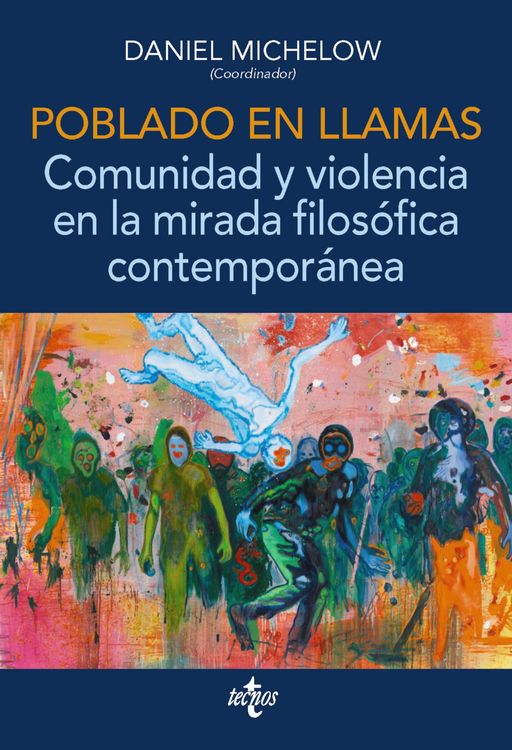 Produktbild: Poblado en llamas. Comunidad y violencia en la mirada filos&oacute;fica contempor&aacute;nea