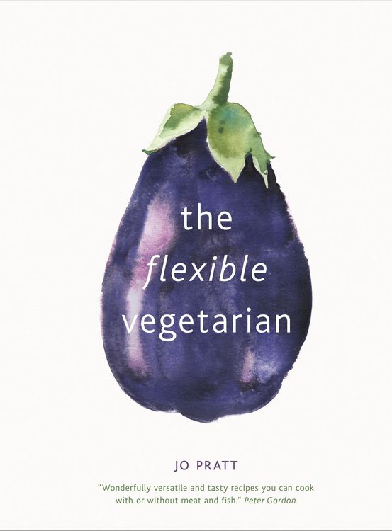 Produktbild: The Flexible Vegetarian: Flexitarian recipes to cook with or without meat and fish