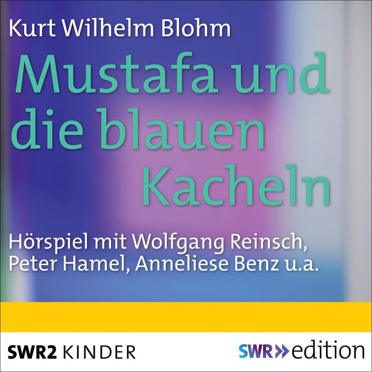 Bild vom Artikel Mustafa und die blauen Kacheln vom Autor Kurt Wilhelm Blohm
