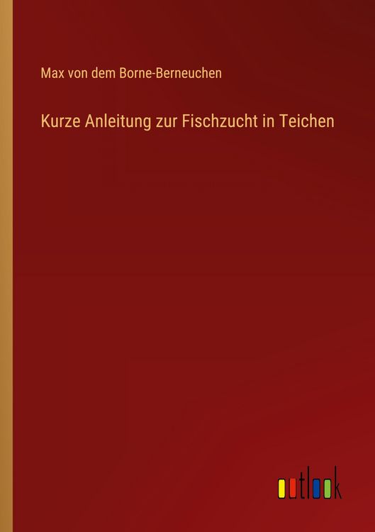 Produktbild: Kurze Anleitung zur Fischzucht in Teichen