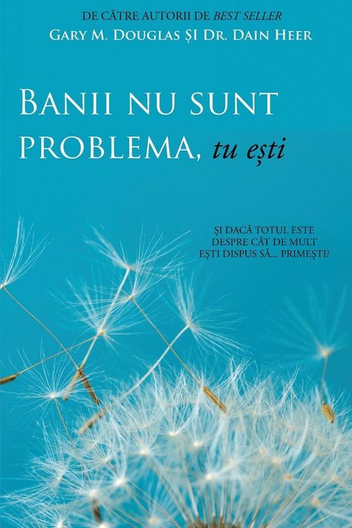 Produktbild: Banii nu sunt problema, tu e&iquest;ti (Money Isn't the Problem, You Are - Romanian)