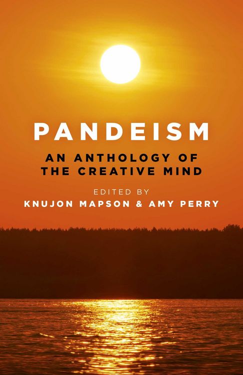 Produktbild: Pandeism: An Anthology of the Creative Mind