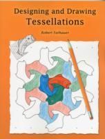 Produktbild: Fathauer, R: Designing and Drawing Tessellations