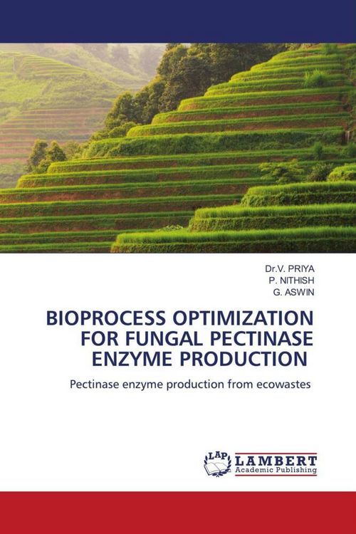 Produktbild: Bioprocess Optimization For Fungal Pectinase Enzyme Production