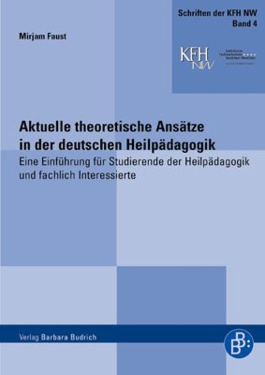 Bild vom Artikel Aktuelle theoretische Ansätze in der deutschen Heilpädagogik vom Autor Mirjam Faust