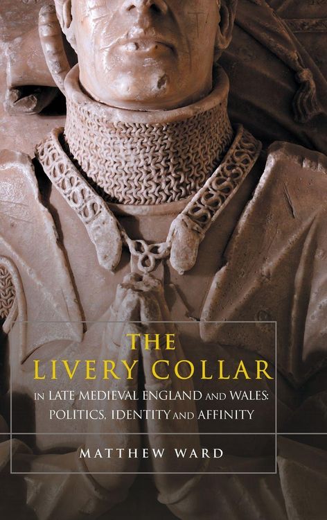 Produktbild: Livery Collar in Late Medieval England and Wales