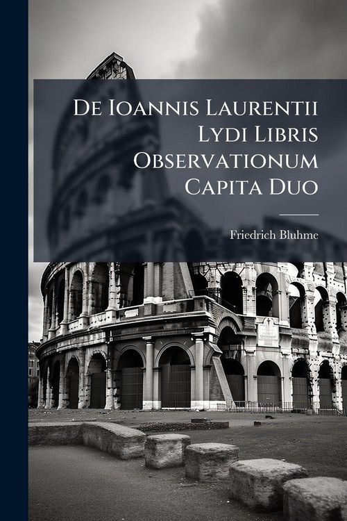 Produktbild: De Ioannis Laurentii Lydi Libris Observationum Capita Duo