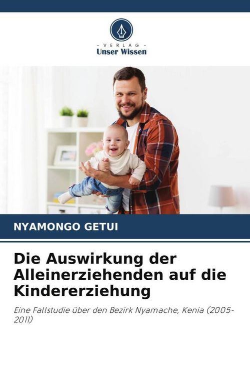 Produktbild: Getui, N: Auswirkung der Alleinerziehenden auf die Kindererz