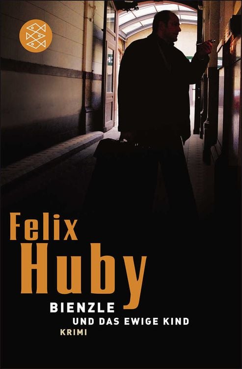 Bild vom Artikel Bienzle und das ewige Kind vom Autor Felix Huby