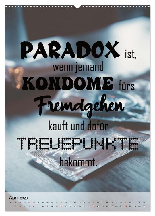 Produktbild: Paradoxien, Widerspr&uuml;che in sich (hochwertiger Premium Wandkalender 2026 DIN A2 hoch), Kunstdruck in Hochglanz