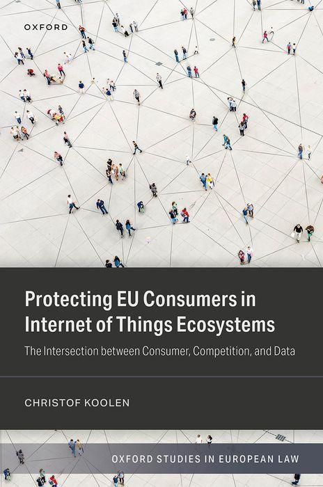 Produktbild: Protecting EU Consumers in Internet of Things Ecosystems