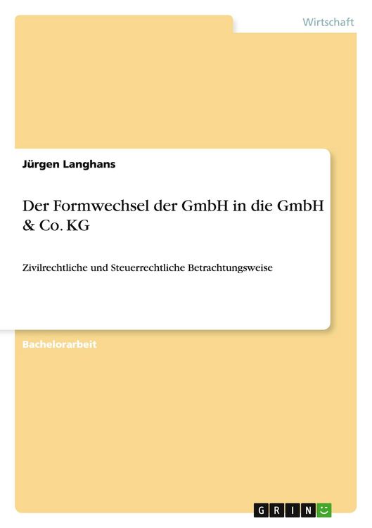 Produktbild: Der Formwechsel der GmbH in die GmbH & Co. KG