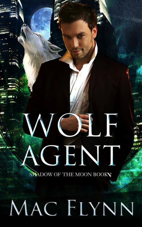 Produktbild: Wolf Agent: A Werewolf Shifter Romance (Shadow of the Moon Book 2)