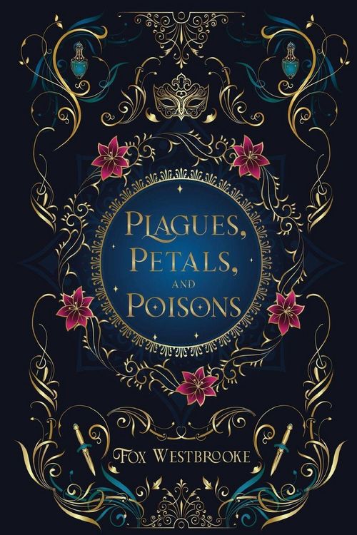 Produktbild: Plagues, Petals, and Poisons