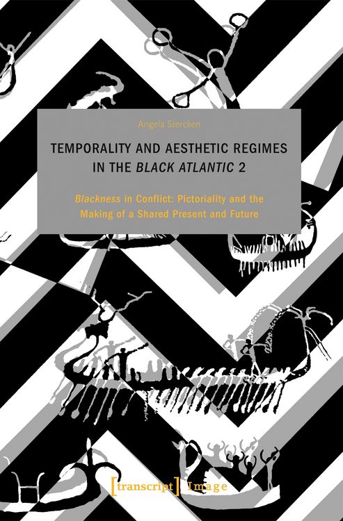 Produktbild: Temporality and Aesthetic Regimes in the >Black Atlantic< 2