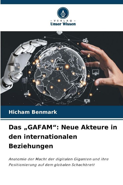 Produktbild: Das "GAFAM": Neue Akteure in den internationalen Beziehungen