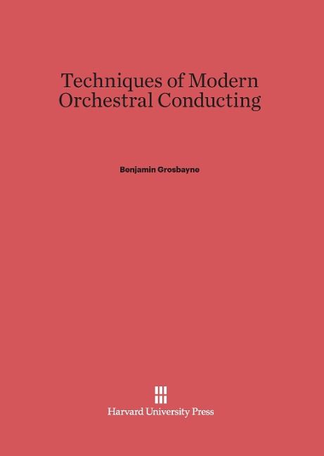 Produktbild: Techniques of Modern Orchestral Conducting
