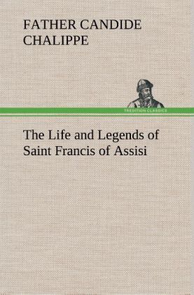 Produktbild: The Life and Legends of Saint Francis of Assisi