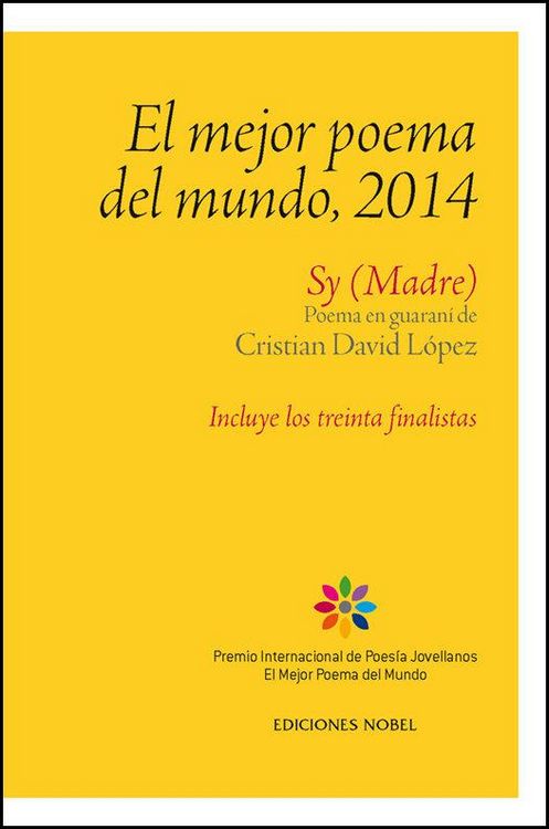 Produktbild: El mejor poema del mundo : sy, madre : poema en guaran&iacute;