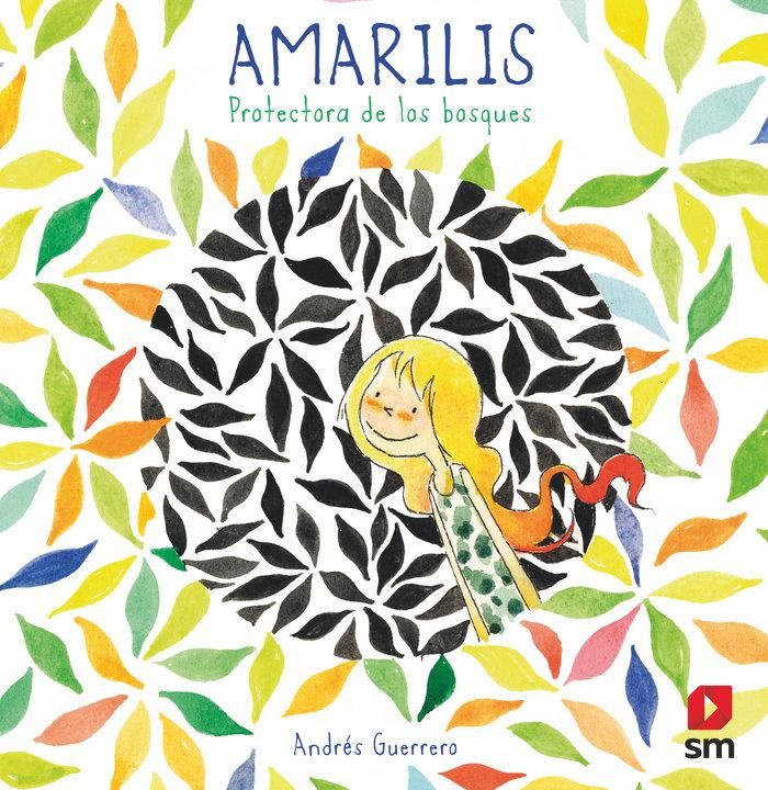 Produktbild: Amarilis. Protectora de los bosques