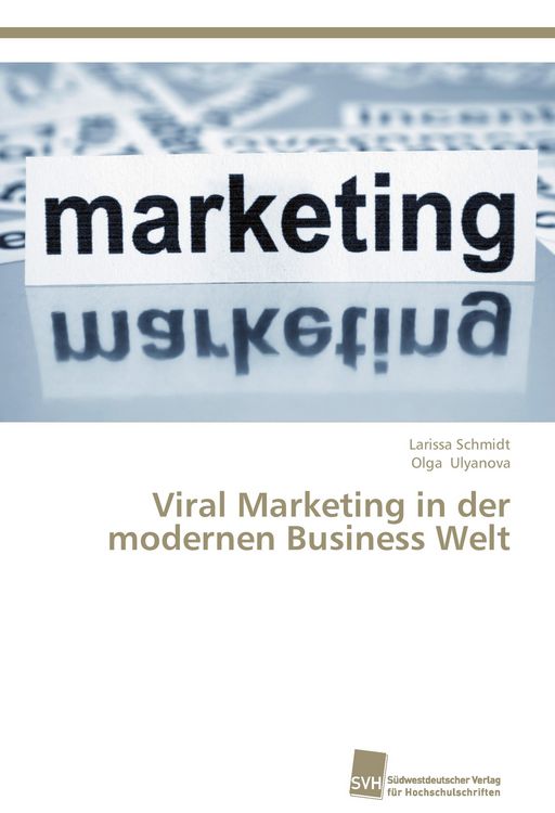 Produktbild: Viral Marketing in der modernen Business Welt