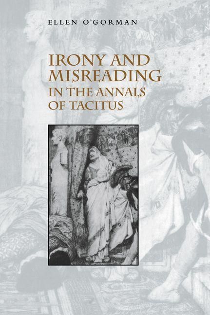 Produktbild: Irony and Misreading in the Annals of Tacitus