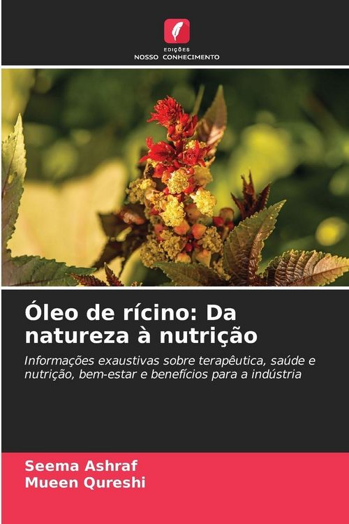 Produktbild: &Oacute;leo de r&iacute;cino: Da natureza &agrave; nutri&ccedil;&atilde;o